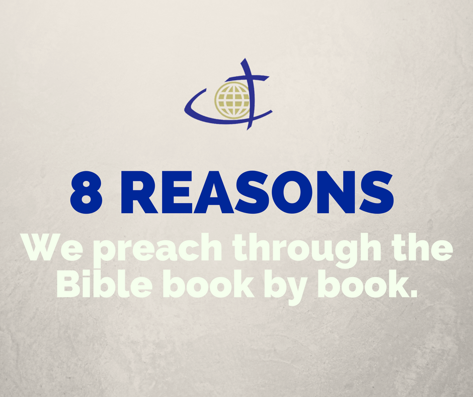 Why we Preach Through Books of the Bible